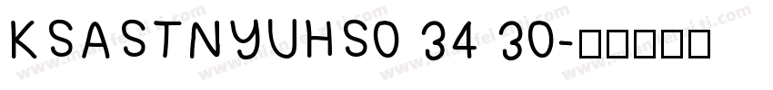 KSASTNYUHS0 34 30字体转换